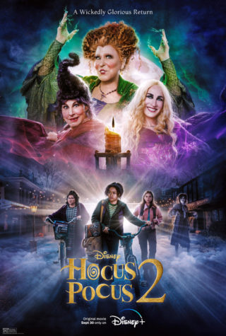 The poster from the new Disney movie Hocus Pocus 2 showcases returning actresses Kathy Najimy (Mary Sanderson), Bette Midler (Winifred Sanderson), and Sarah Jessica Parker (Sarah Sanderson). Hocus Pocus 2 released on the Disney Plus streaming app Sept. 30.